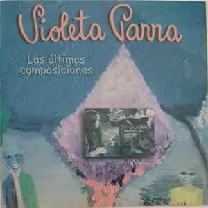 Violeta Parra - Las Últimas Composiciones Album