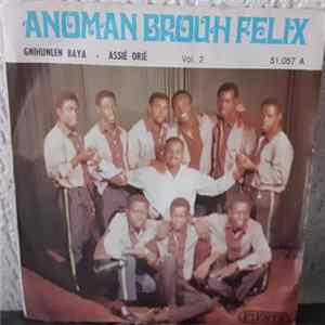 Anoman Brouh Felix - Gnihunlen Baya / Assié Orié Album
