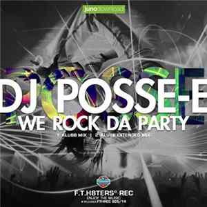 DJ Posse-E - We Rock Da Party Album