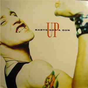 Babys Got A Gun - Up Album