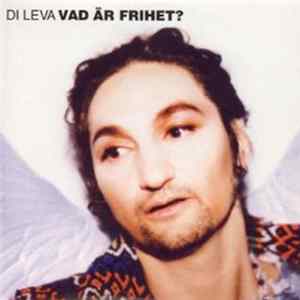 Di Leva - Vad Är Frihet? Album