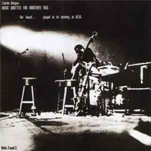 Charles Mingus - Music Written For Monterey 1965, Not Heard, Played In Its Entirety At UCLA Album