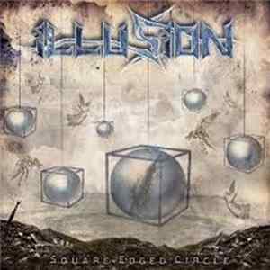 Illusion - Square Edged Circle Album