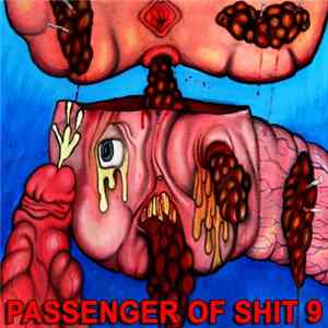Passenger Of Shit Album