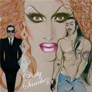 Dirty Sanchez - Dirty Sanchez Album