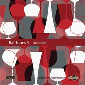 Various - Bar Tunes 5 (Jazz Revisited) Album