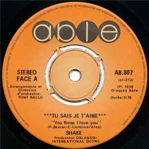 Shake - Tu Sais Je T'Aime Album