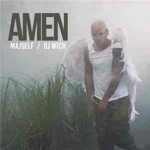 Majself / DJ Wich - Amen Album