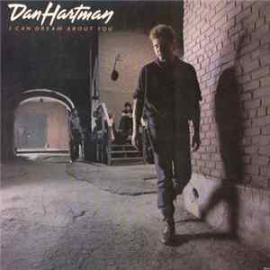 Dan Hartman - I Can Dream About You Album