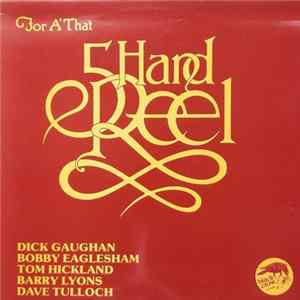 Five Hand Reel - For A' That Album