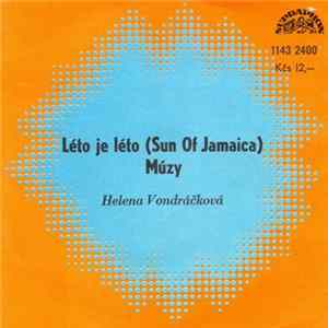 Helena Vondráčková - Léto Je Léto (Sun Of Jamaica) / Múzy Album
