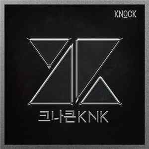 KNK (크나큰) - Knock Album