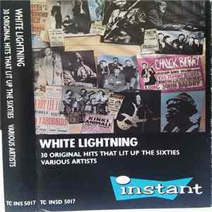 Various - White Lighting 30 Original Hits That Lit Up The Sixties Album