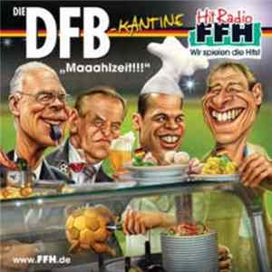 Die DFB-Kantine - Maaahlzeit!!! Album