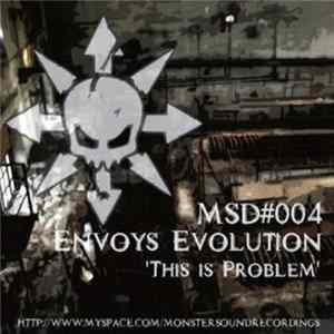 Envoys Evolution - This Is Problem Album