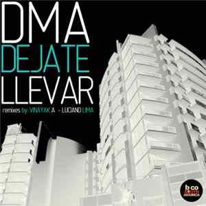 DMA - Dejate Llevar Album