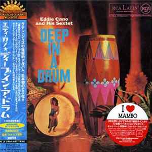 Eddie Cano And His Sextet - Deep In A Drum Album