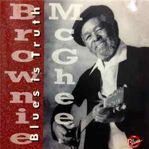 Brownie McGhee - Blues Is Truth Album