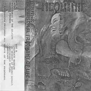 Neolithic - The Personal Fragment Of Life Album