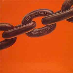 The Crusaders - Chain Reaction Album