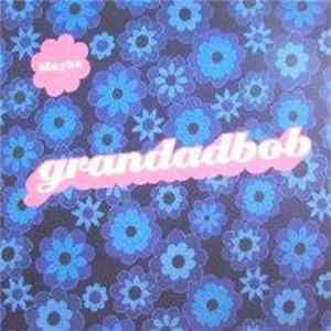 Grandadbob - Maybe Album