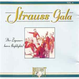 Johann Strauss / Solisten, Chor Und Orchester Radio Bratislava, Otto Aebi - Strauss Gala - Der Zigeunerbaron (Highlights) Album