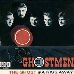 The Ghostmen - The Ghost / A Kiss Away Album