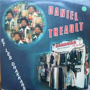 Daniel Theault Et Les Drakkars - Daniel Theault Et Les Drakkars Album