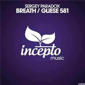 Sergey Paradox - Breath / Gliese 581 Album