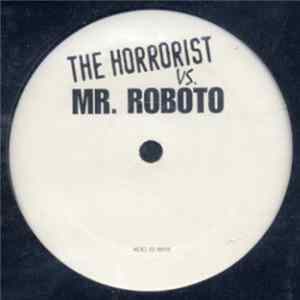 The Horrorist - The Horrorist Vs. Mr. Roboto Album