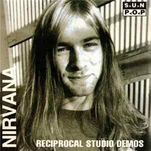 Nirvana - Reciprocal Studio Demos Album