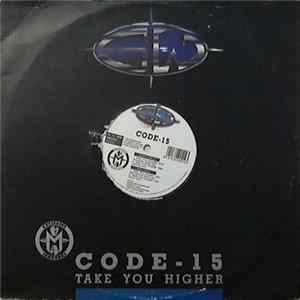 Code-15 - Take You Higher Album