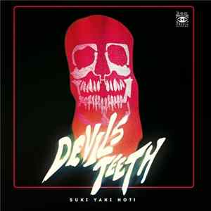 Devils Teeth - Suki Yaki Hot! Album
