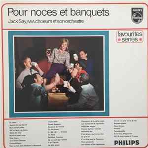 Jack Say, Ses Choeurs Et Son Orchestre - Pour Noces Et Banquets Album