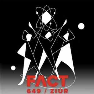 Ziúr - FACT Mix 649 Album