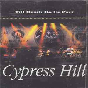Cypress Hill - Till Death Do Us Part Album