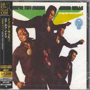 Junior Wells - You're Tuff Enough Album