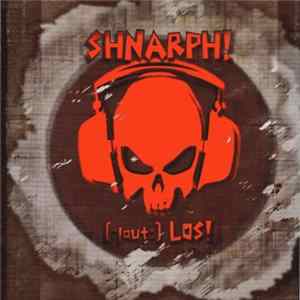 SHNARPH! - [:laut:]LOS! Album