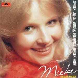 Mieke - Zonder Liefde, Zonder Toekomst, Zonder Hoop Album