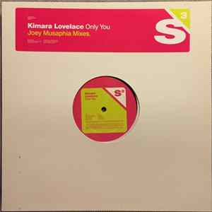 Kimara Lovelace - Only You (Joey Musaphia Mixes) Album