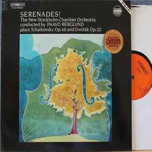 Tchaikovsky, Dvořák, New Stockholm Chamber Orchestra, Paavo Berglund - Serenades! Album