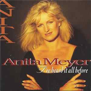 Anita Meyer - I've Heard It All Before Album