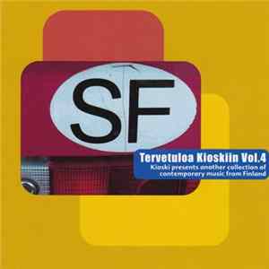 Various - Tervetuloa Kioskiin Vol. 4 Album
