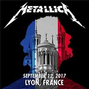 Metallica - September 12, 2017 Lyon, France Album
