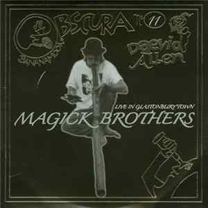 Daevid Allen, Magick Brothers - Live In Glastonbury Town Album