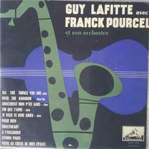 Guy Lafitte Avec Franck Pourcel Et Son Orchestre - Guy Lafitte Avec Franck Pourcel Et Son Orchestre Album