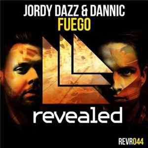 Jordy Dazz & Dannic - Fuego Album