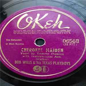 Bob Wills & His Texas Playboys - Cherokee Maiden / Ride On! (My Prairie Pinto) Album