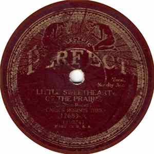 Carson Robison Trio - Little Sweetheart Of The Prairie / Little Sweetheart Of The Mountains Album