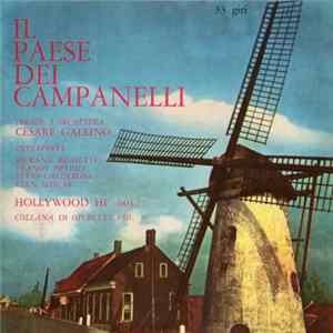 Romana Righetti, Elen Sedlak, Franco Artioli, Elvio Calderoni - Cesare Gallino - Il Paese Dei Campanelli Album